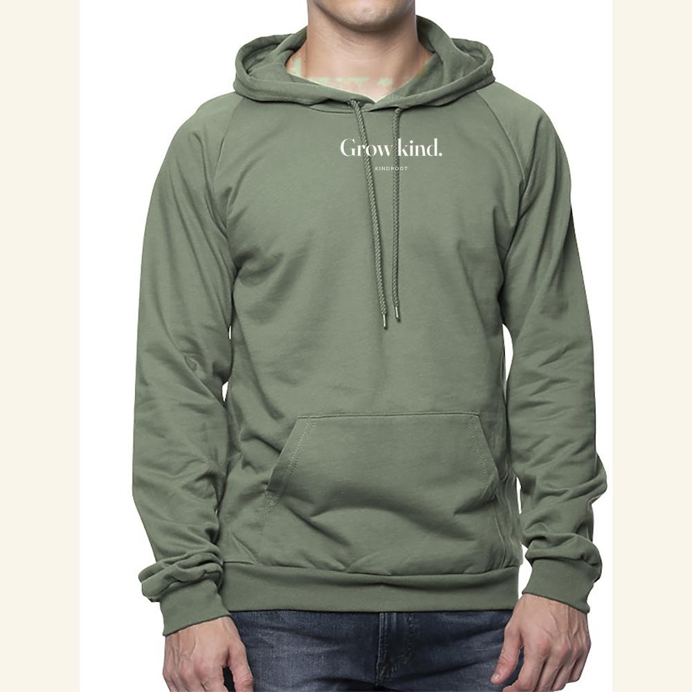 Grow kind. — hoodie adult Moss