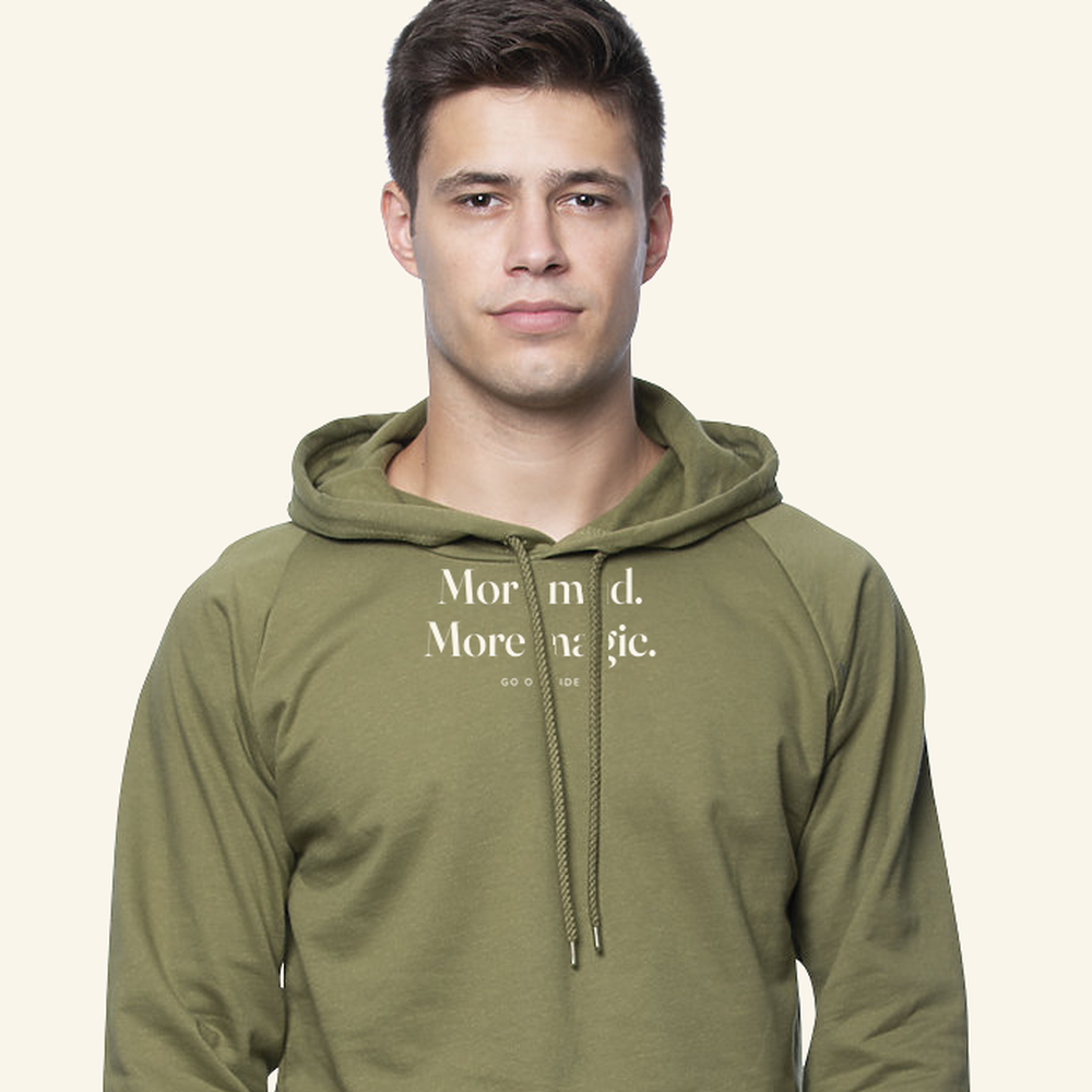 More mud. More magic. — hoodie adult Moss