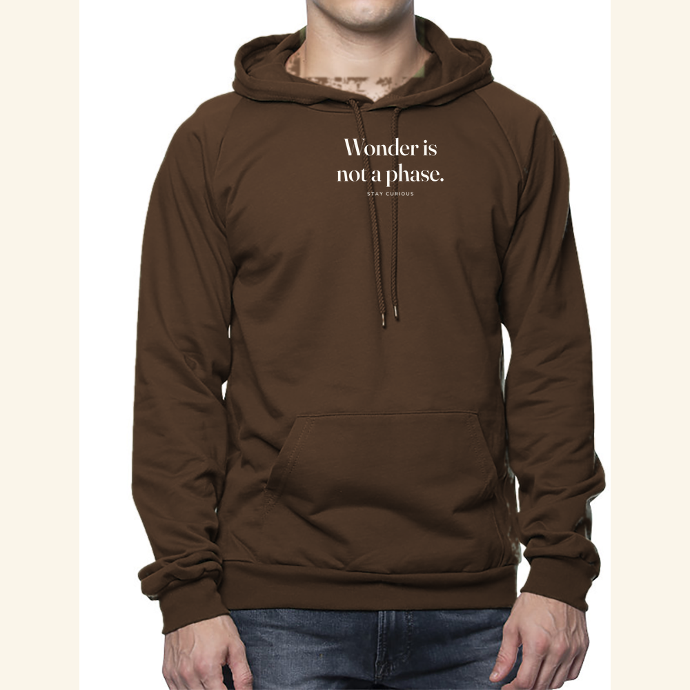Wonder is not a phase. — hoodie adult Bark