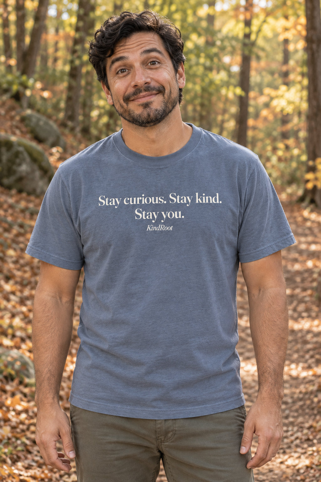 Stay curious. Stay kind. Stay you. unisex organic cotton tee in Slate, front