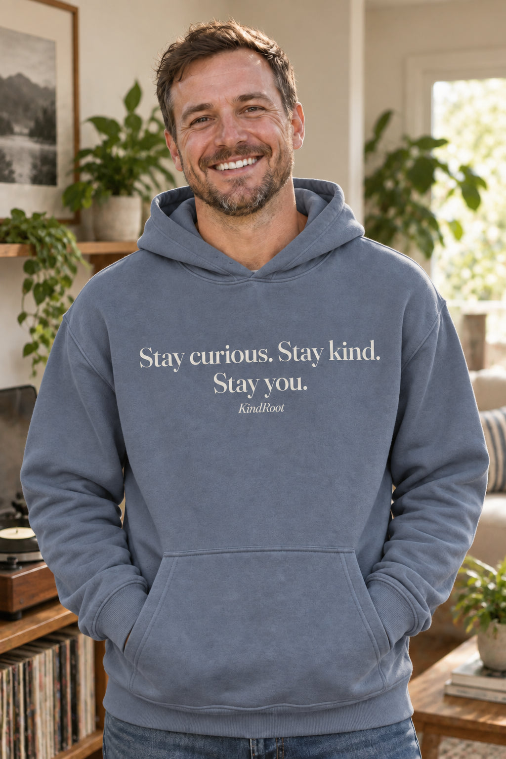 Stay curious. Stay kind. Stay you. unisex organic cotton hoodie in Slate, front