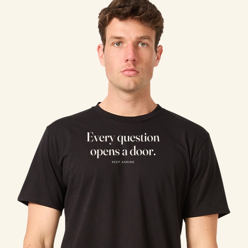 Every question opens a door. — tee adult Night