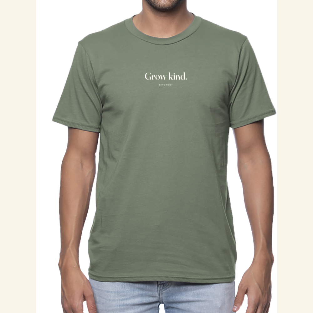 Grow kind. — tee adult Moss