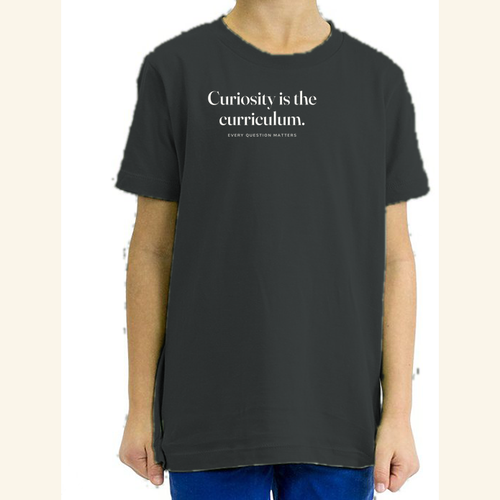 Curiosity is the curriculum. — tee kids Night